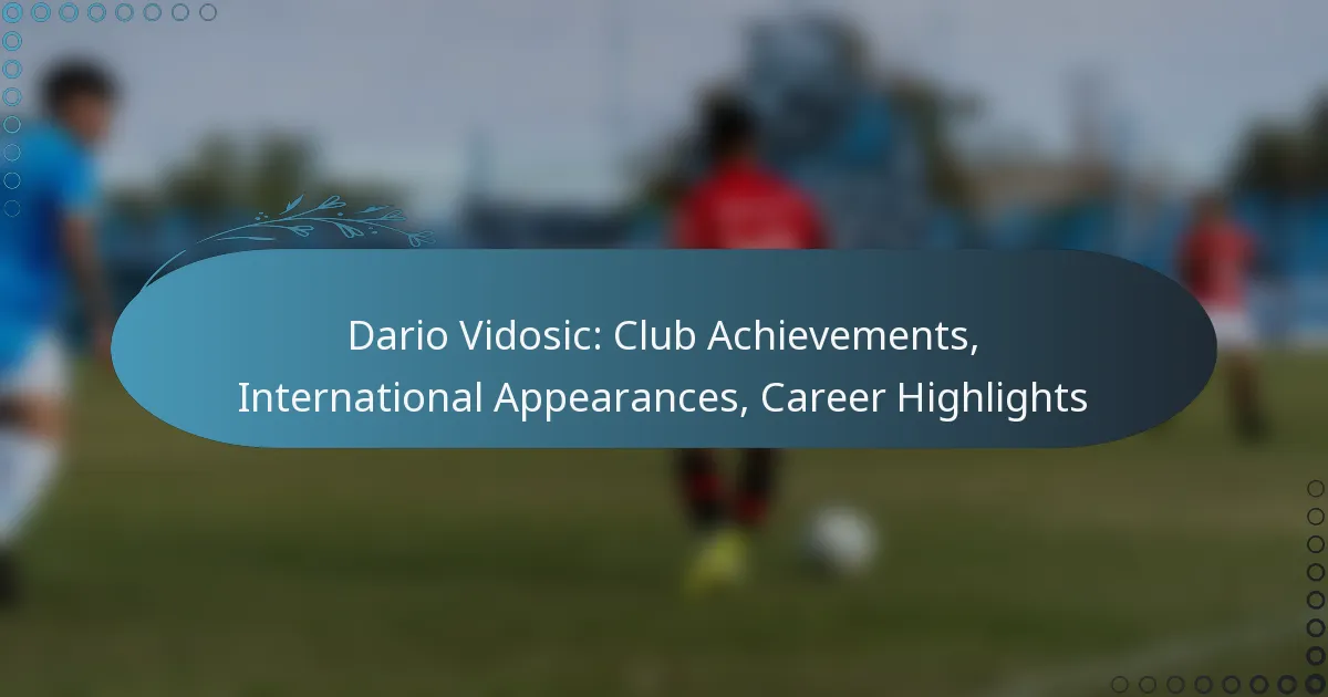 Read more about the article Dario Vidosic: Club Achievements, International Appearances, Career Highlights