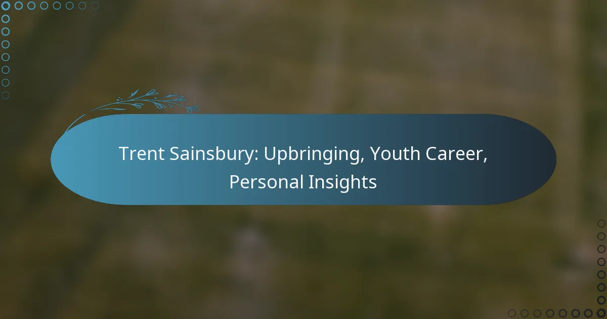 Read more about the article Trent Sainsbury: Upbringing, Youth Career, Personal Insights
