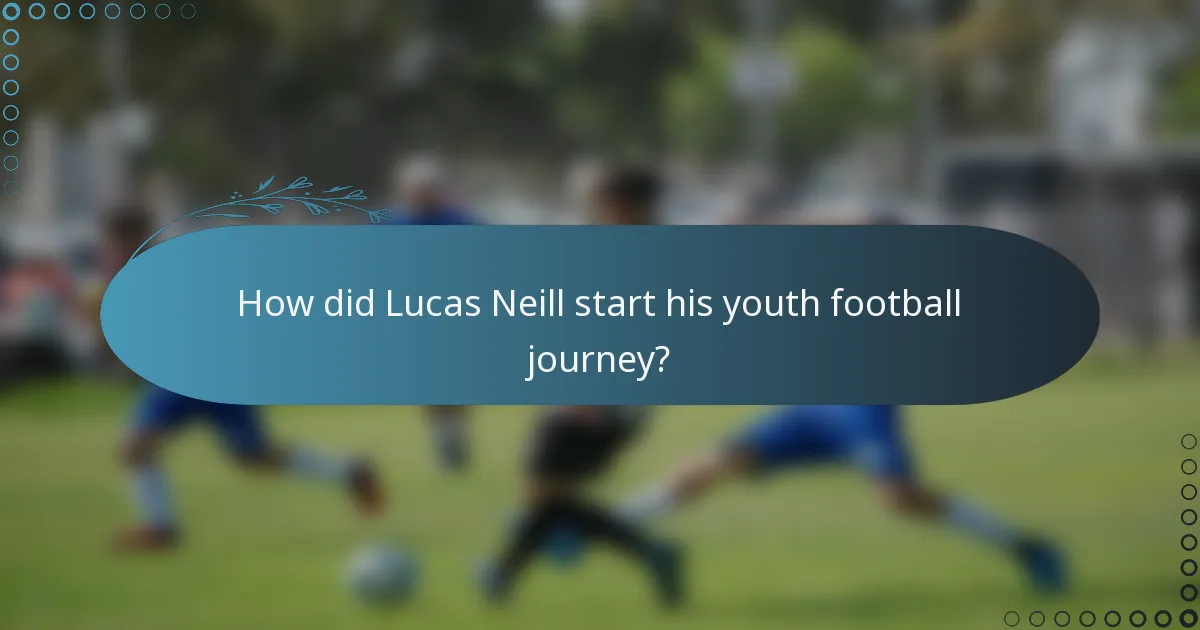 How did Lucas Neill start his youth football journey?